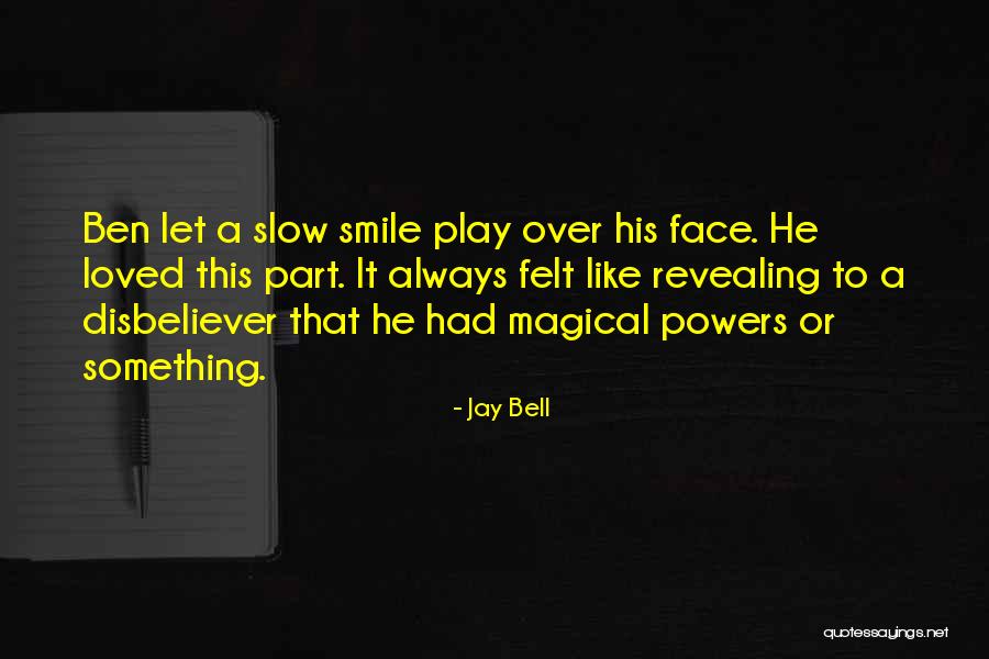 Vellentang Quotes By Jay Bell Vellentang Quotes By Jay Bell
