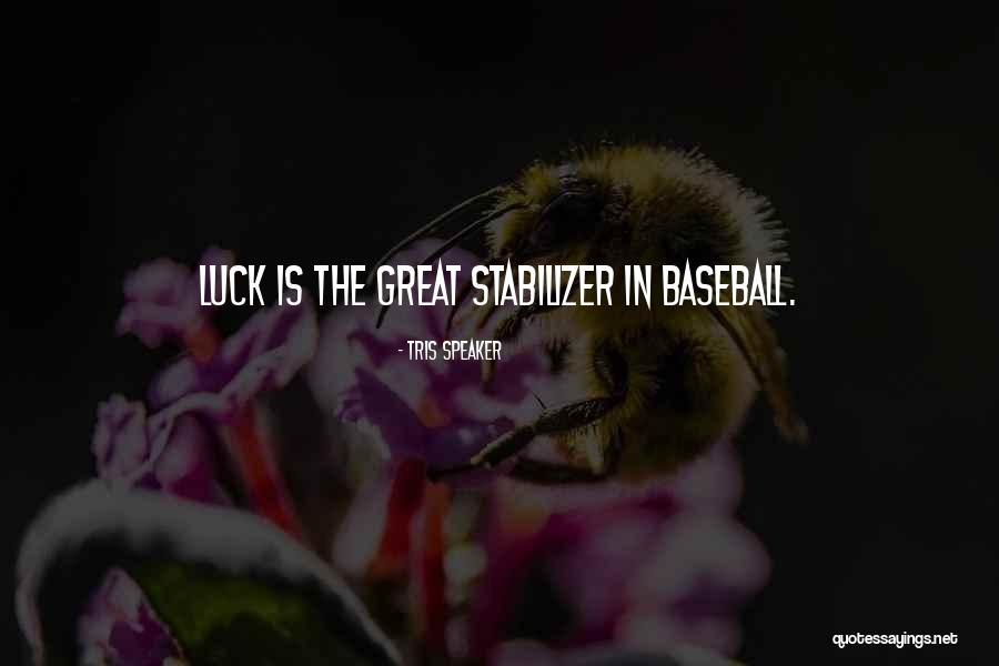 Vellies Quotes By Tris Speaker Vellies Quotes By Tris Speaker