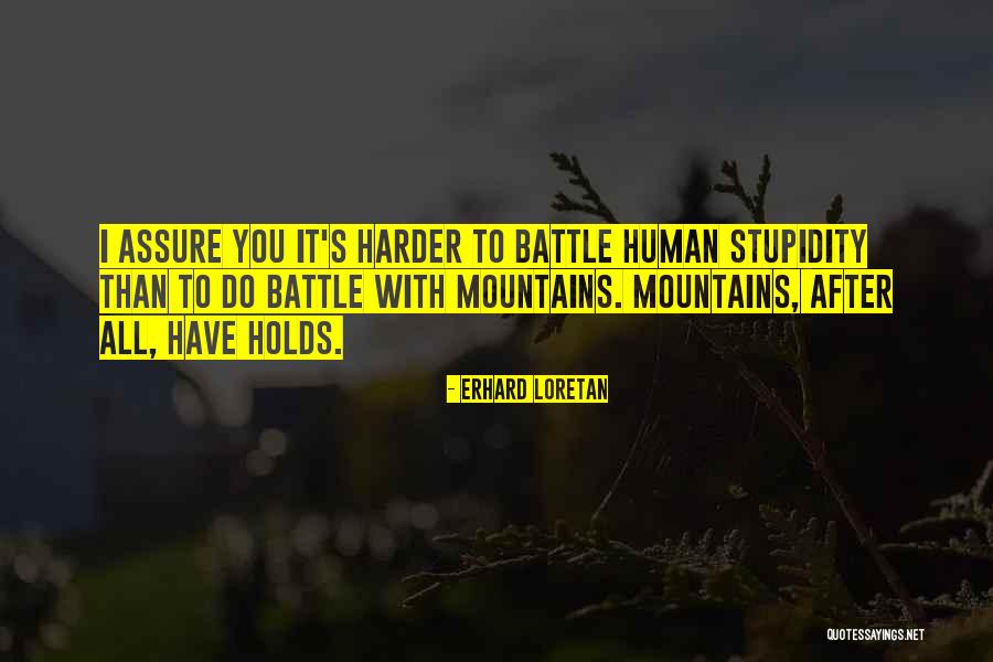Velnio Tuzinas Quotes By Erhard Loretan Velnio Tuzinas Quotes By Erhard Loretan