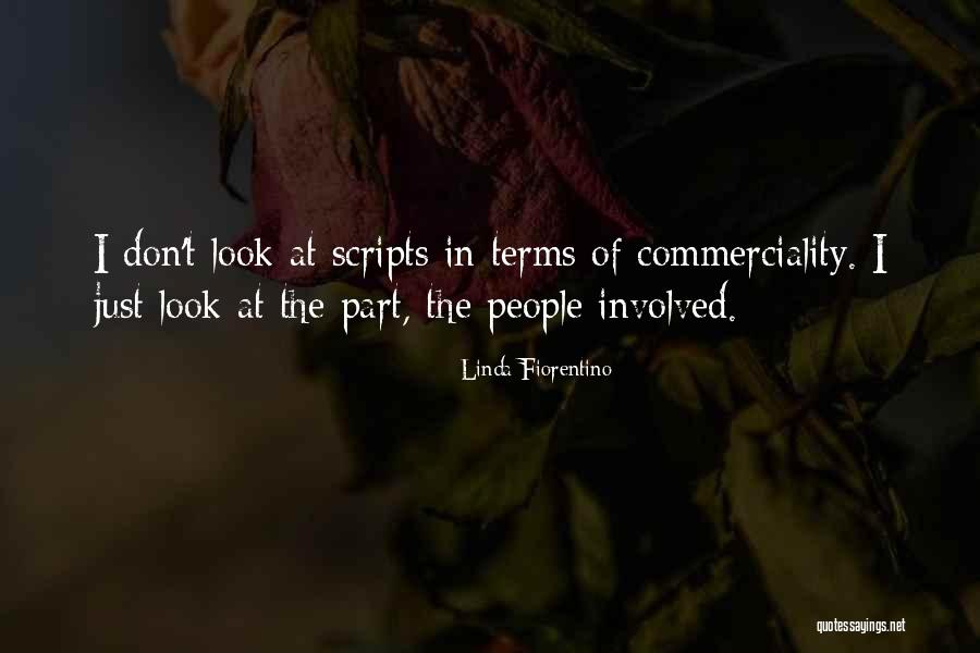 Velnio Tuzinas Quotes By Linda Fiorentino Velnio Tuzinas Quotes By Linda Fiorentino