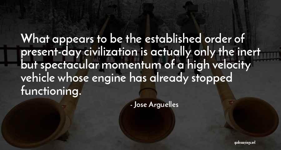 Velocity Is Quotes By Jose Arguelles Velocity Is Quotes By Jose Arguelles