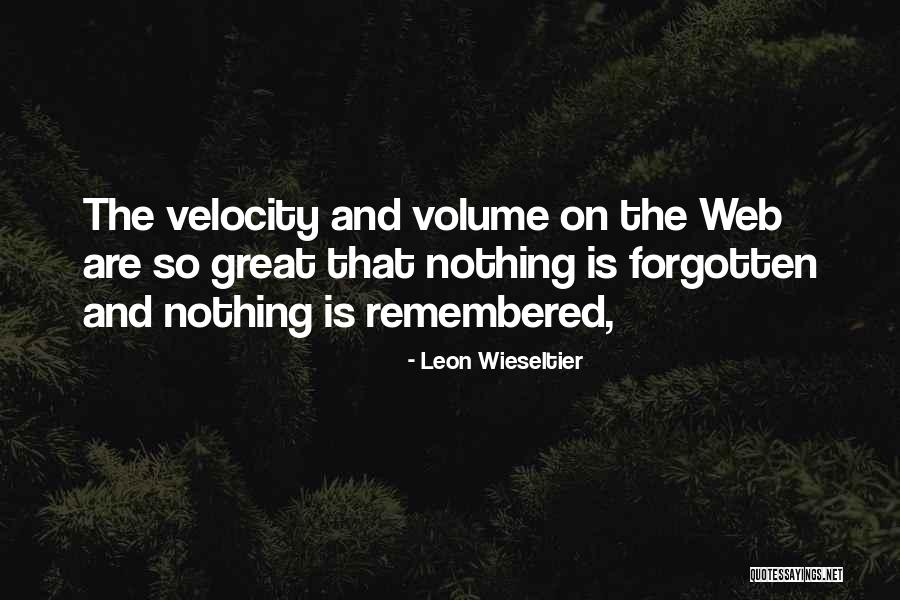 Velocity Is Quotes By Leon Wieseltier Velocity Is Quotes By Leon Wieseltier
