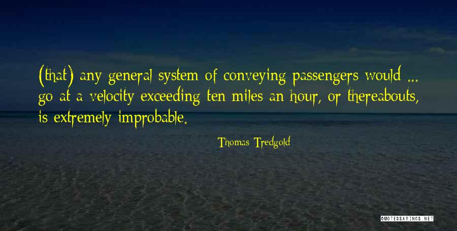 Velocity Is Quotes By Thomas Tredgold Velocity Is Quotes By Thomas Tredgold