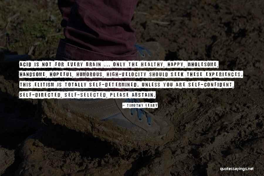 Velocity Is Quotes By Timothy Leary Velocity Is Quotes By Timothy Leary