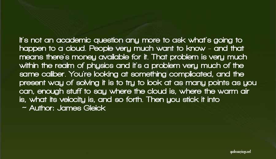 Velocity Of Money Quotes By James Gleick