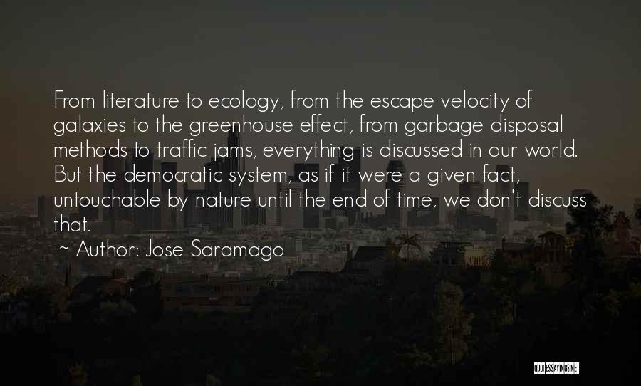 Velocity Quotes By Jose Saramago