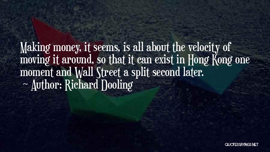 Velocity Quotes By Richard Dooling