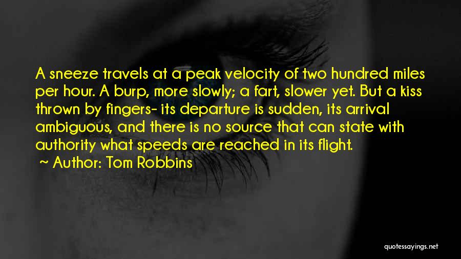 Velocity Quotes By Tom Robbins