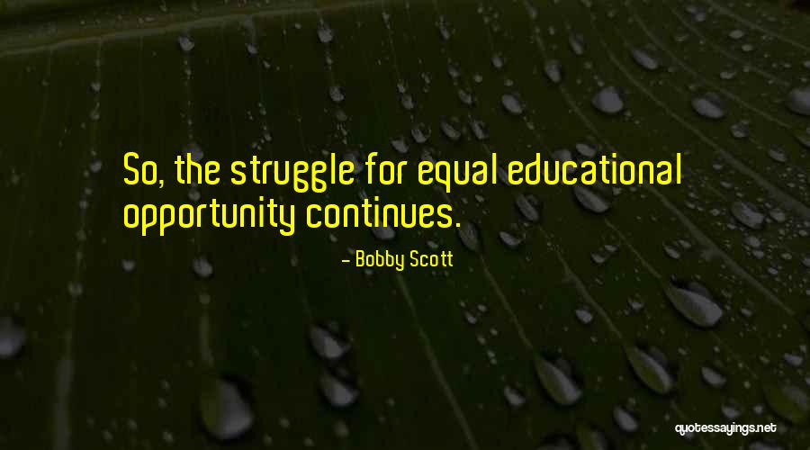 Veloudakis Quotes By Bobby Scott