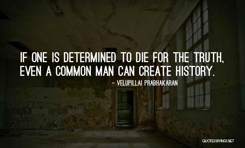 Velupillai Prabhakaran Quotes 1273690 Velupillai Prabhakaran Quotes 1273690