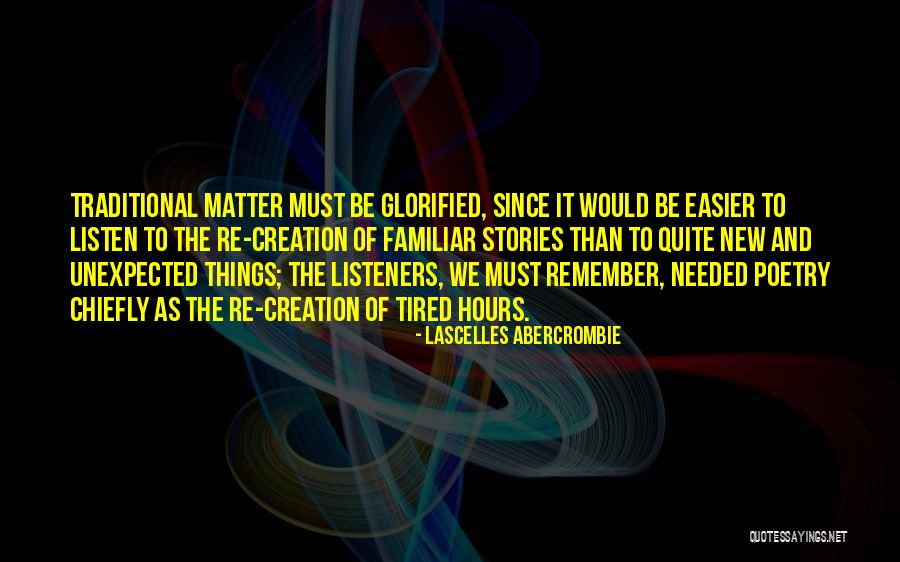 Velva Quotes By Lascelles Abercrombie Velva Quotes By Lascelles Abercrombie