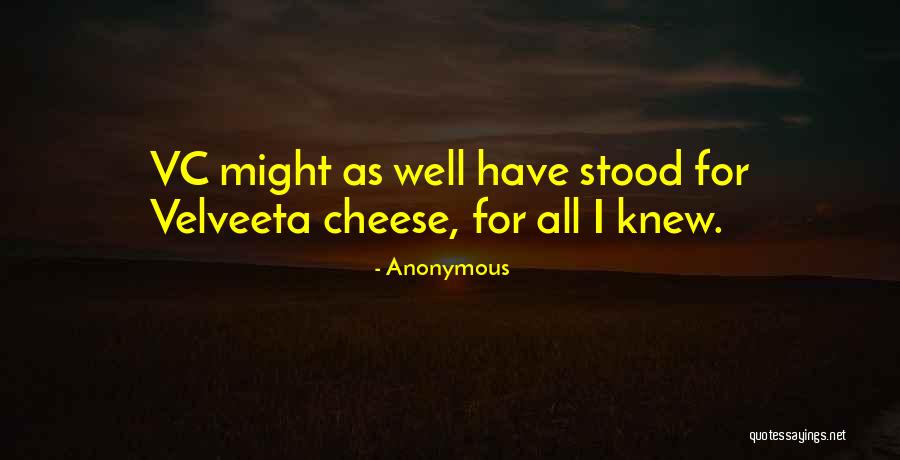 Velveeta Quotes By Anonymous Velveeta Quotes By Anonymous