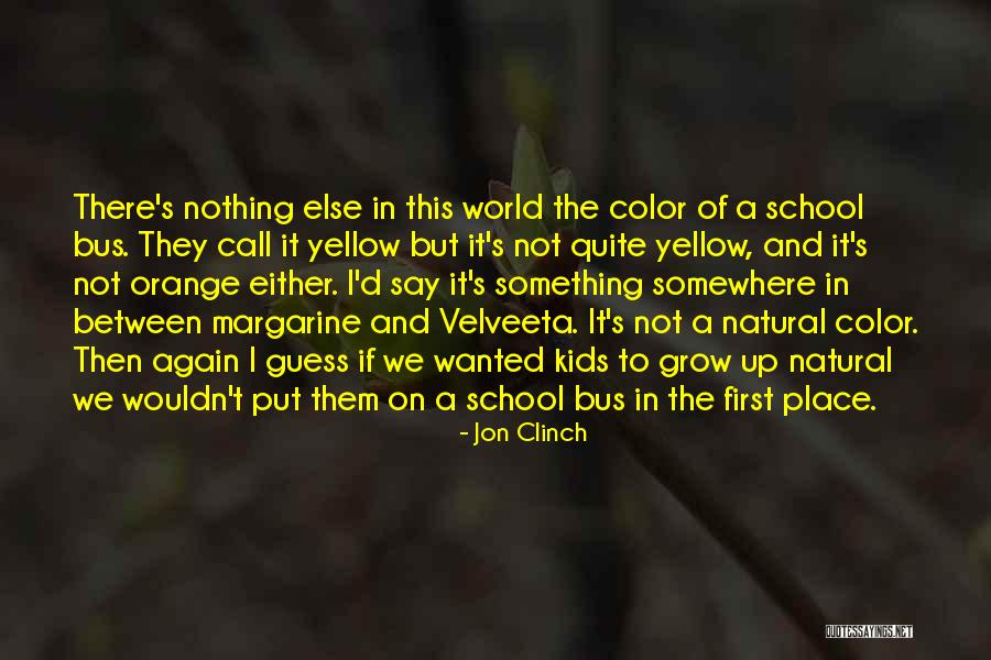 Velveeta Quotes By Jon Clinch Velveeta Quotes By Jon Clinch