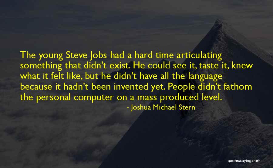 Velvelettes There He Goes Quotes By Joshua Michael Stern Velvelettes There He Goes Quotes By Joshua Michael Stern