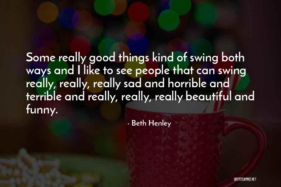 Velvet Blazer Quotes By Beth Henley Velvet Blazer Quotes By Beth Henley