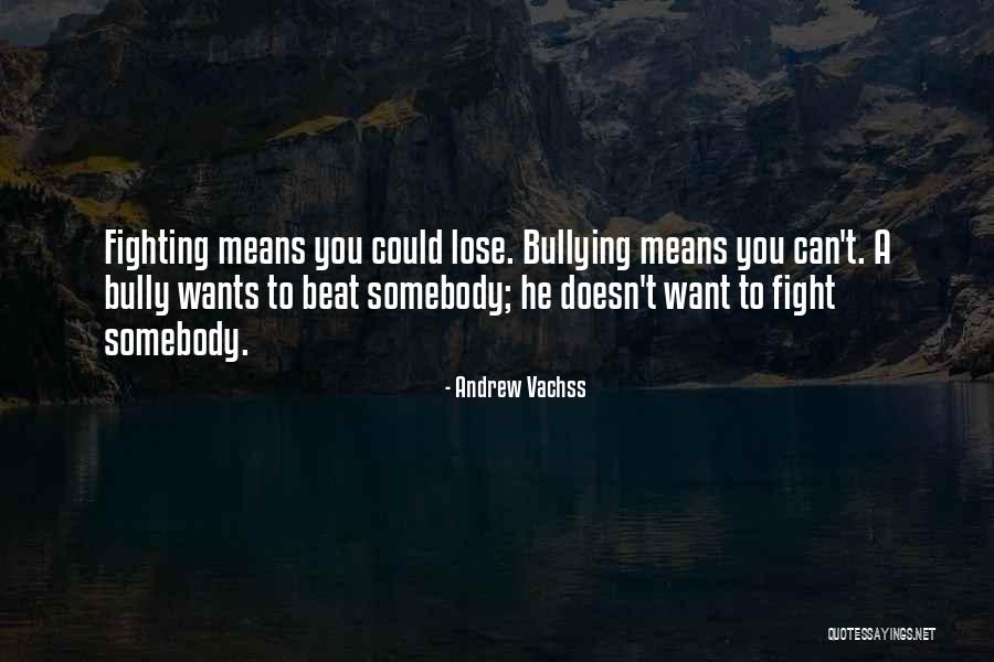 Velveted Paws Quotes By Andrew Vachss Velveted Paws Quotes By Andrew Vachss