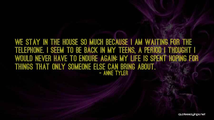 Velveted Toys Quotes By Anne Tyler Velveted Toys Quotes By Anne Tyler