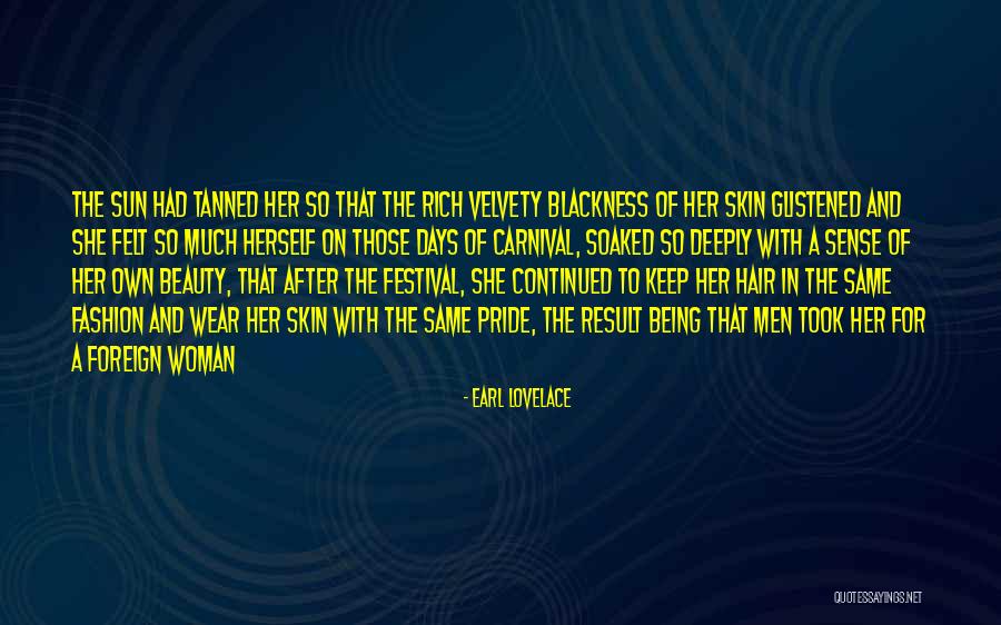 Velvety Quotes By Earl Lovelace Velvety Quotes By Earl Lovelace