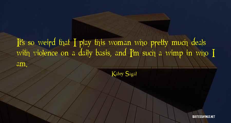 Vemola Quotes By Katey Sagal Vemola Quotes By Katey Sagal