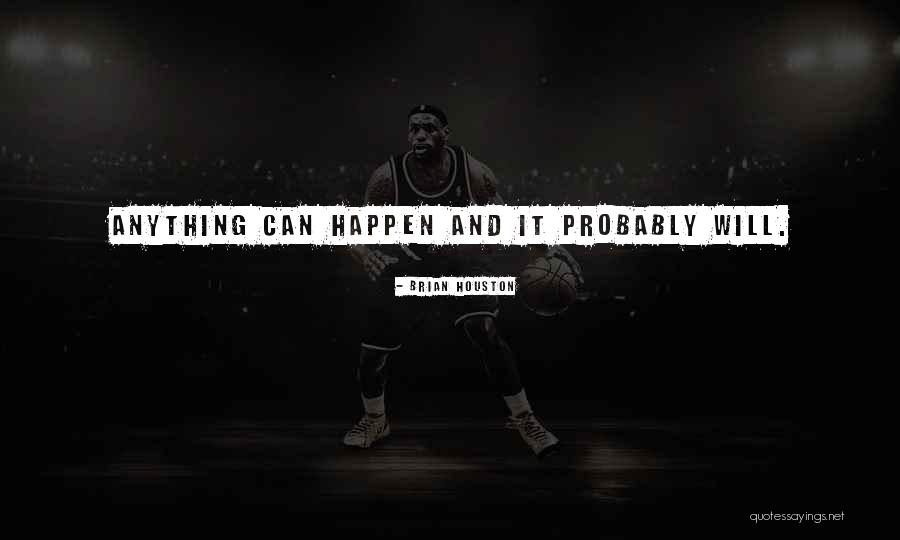 Venait De Finir Quotes By Brian Houston