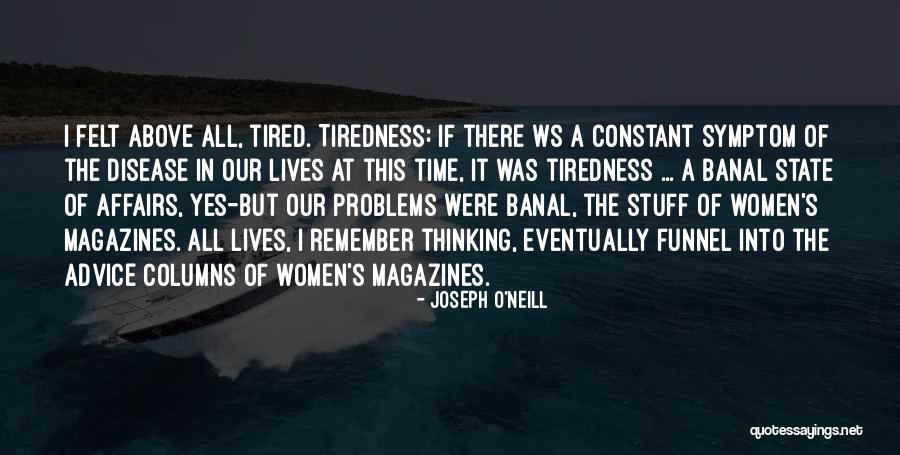 Venancio Quotes By Joseph O'Neill Venancio Quotes By Joseph O'Neill