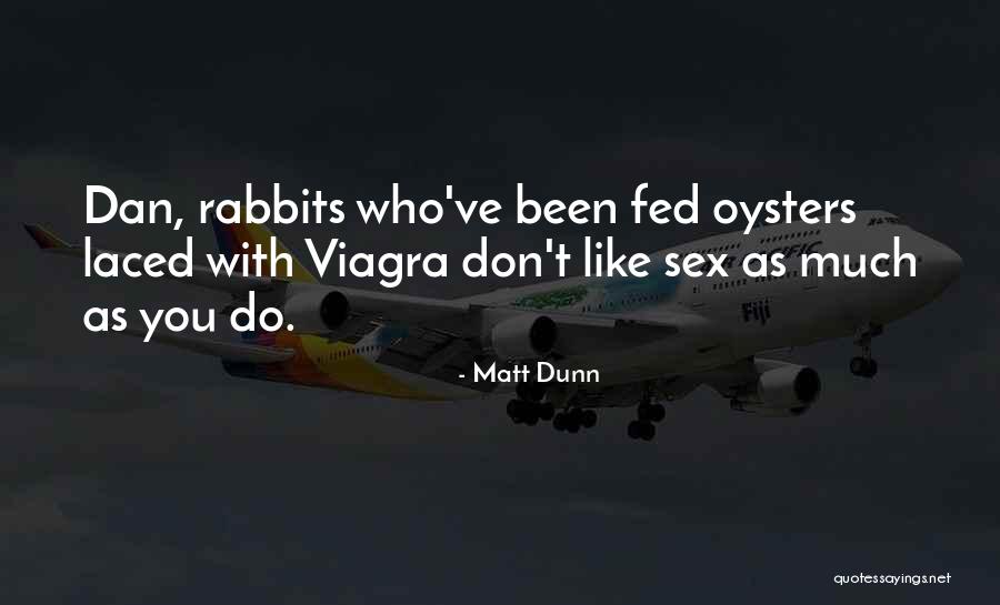 Venancio Quotes By Matt Dunn Venancio Quotes By Matt Dunn