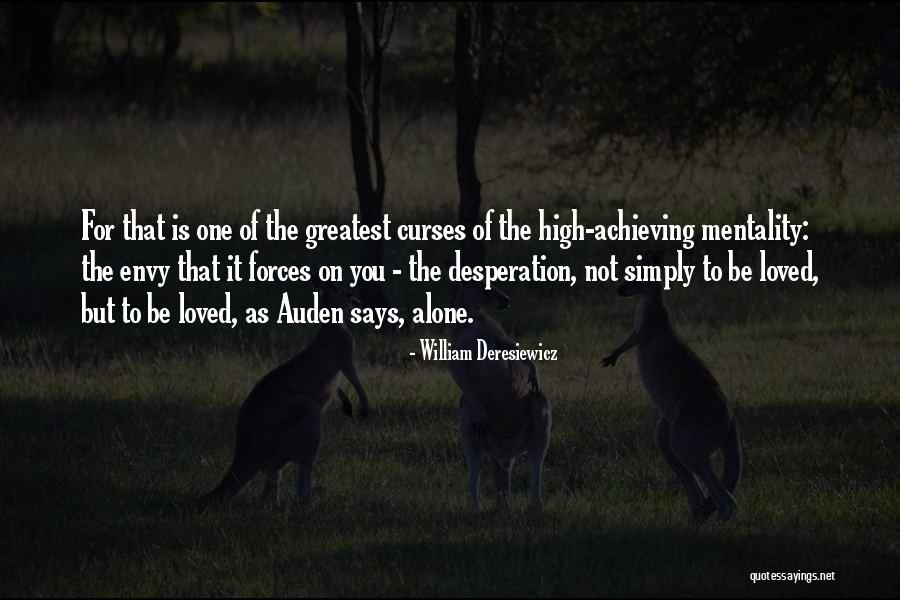 Vencedores Nba Quotes By William Deresiewicz Vencedores Nba Quotes By William Deresiewicz