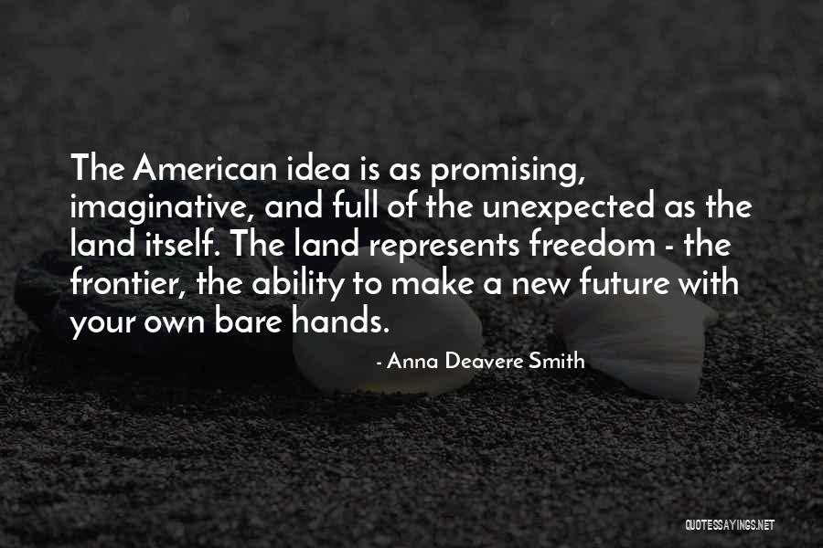 Vencerlo In English Quotes By Anna Deavere Smith Vencerlo In English Quotes By Anna Deavere Smith