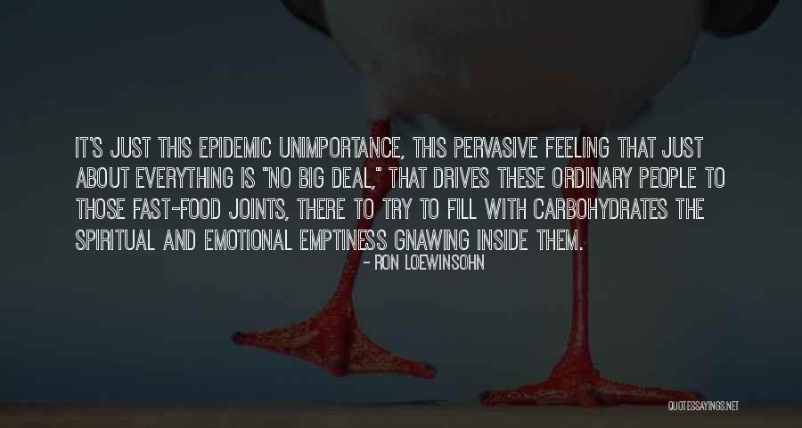 Venceslau Bras Quotes By Ron Loewinsohn Venceslau Bras Quotes By Ron Loewinsohn
