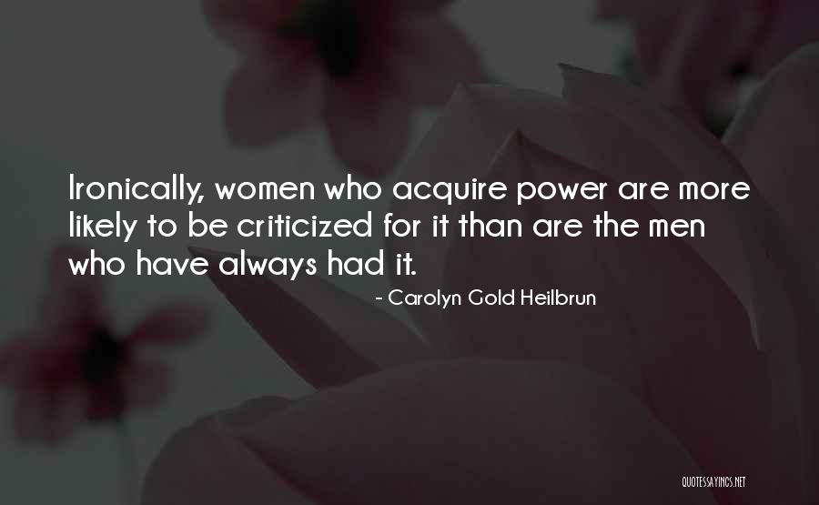 Venceu Premio Quotes By Carolyn Gold Heilbrun Venceu Premio Quotes By Carolyn Gold Heilbrun