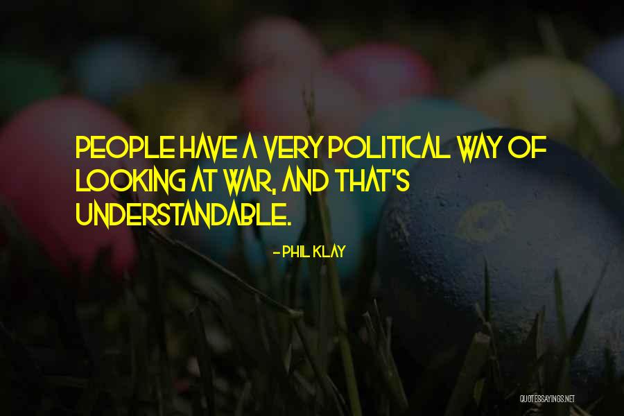 Vencida Por Quotes By Phil Klay Vencida Por Quotes By Phil Klay