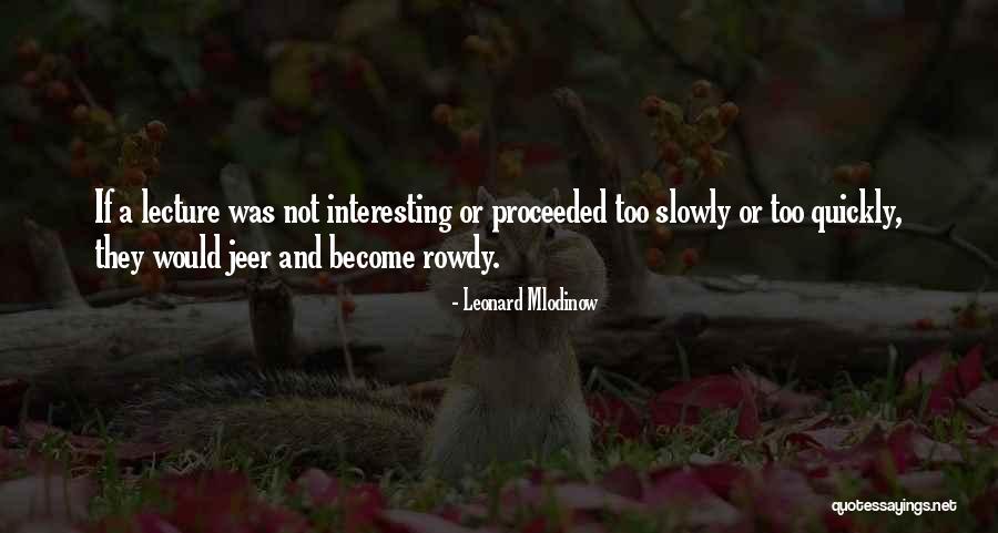 Vencidos En Quotes By Leonard Mlodinow Vencidos En Quotes By Leonard Mlodinow