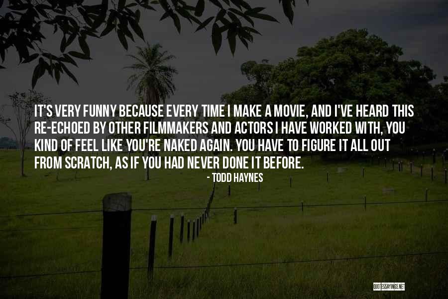 Vendavales Significado Quotes By Todd Haynes Vendavales Significado Quotes By Todd Haynes