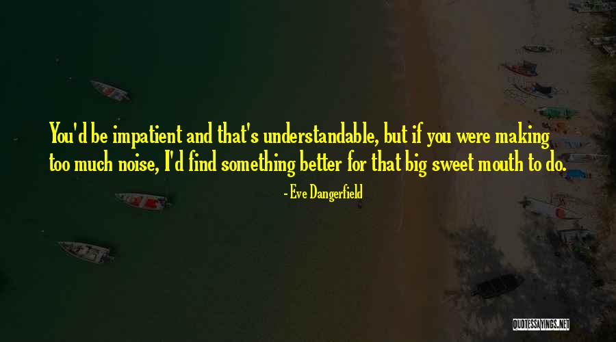 Vendedor Ambulante Quotes By Eve Dangerfield Vendedor Ambulante Quotes By Eve Dangerfield