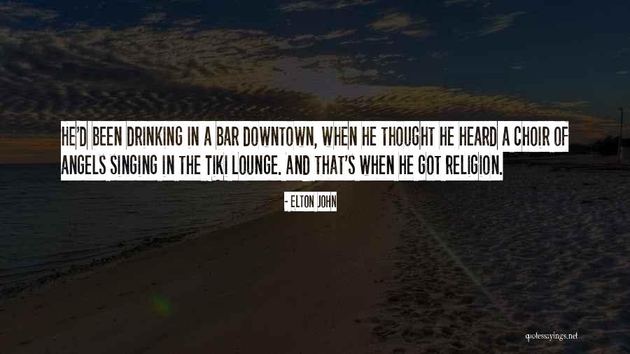 Vendendo Churrasquinho Quotes By Elton John Vendendo Churrasquinho Quotes By Elton John