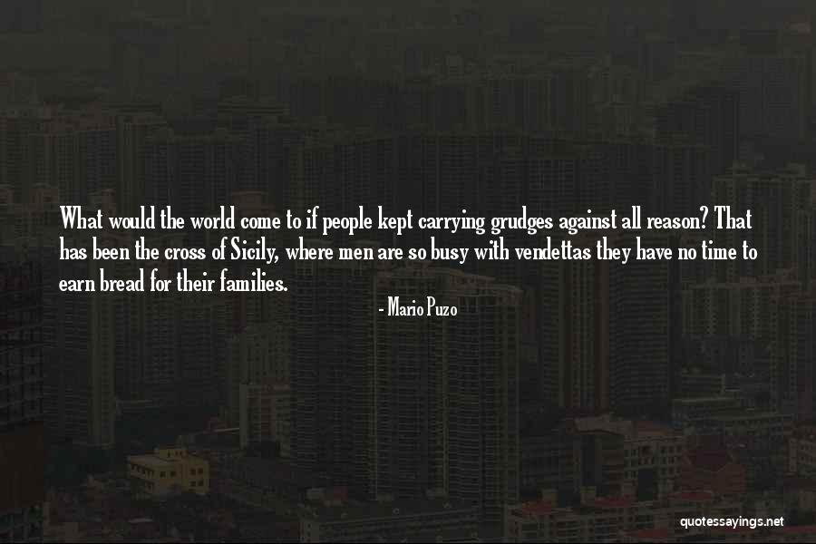 Vendettas Quotes By Mario Puzo