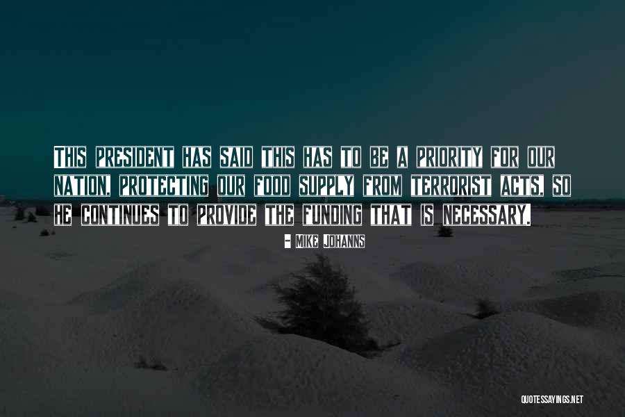 Vendicari Agriturismo Quotes By Mike Johanns Vendicari Agriturismo Quotes By Mike Johanns