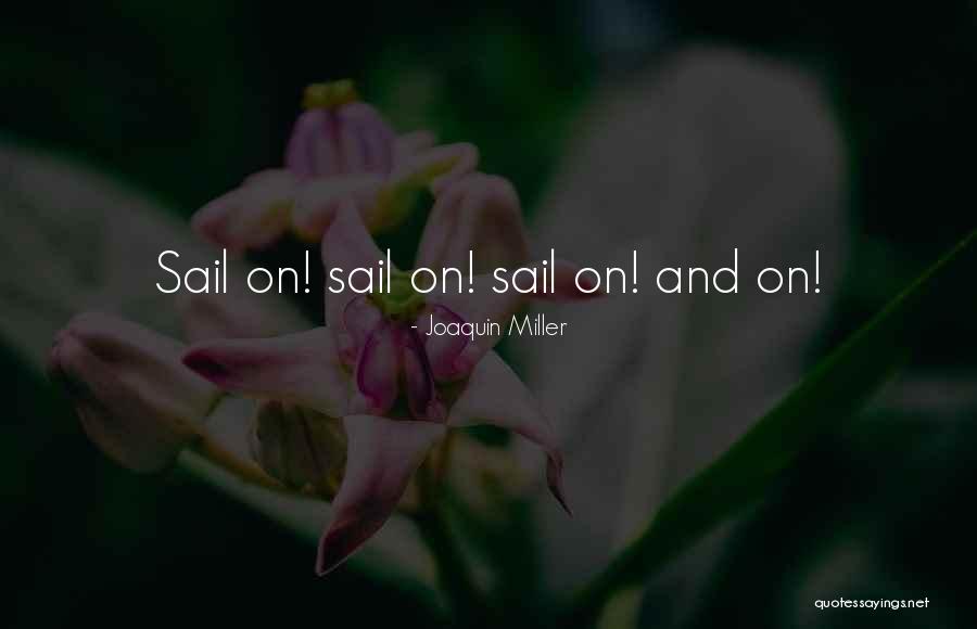 Vendidad Quotes By Joaquin Miller Vendidad Quotes By Joaquin Miller