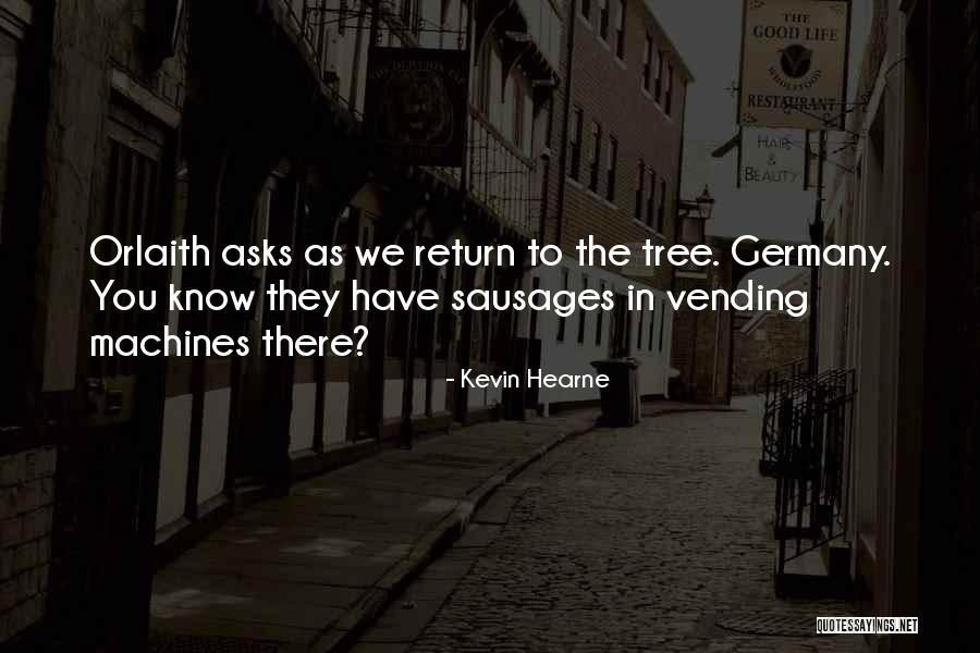 Vending Machines Quotes By Kevin Hearne Vending Machines Quotes By Kevin Hearne