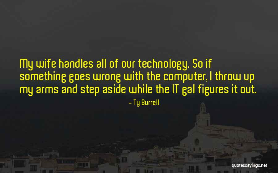 Vendita Quotes By Ty Burrell Vendita Quotes By Ty Burrell