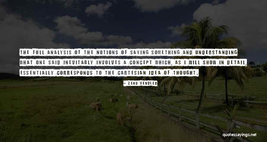 Vendler Quotes By Zeno Vendler Vendler Quotes By Zeno Vendler