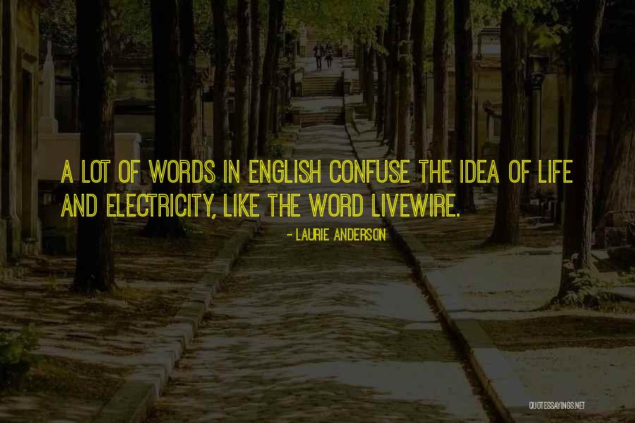 Vendran Falsos Quotes By Laurie Anderson Vendran Falsos Quotes By Laurie Anderson