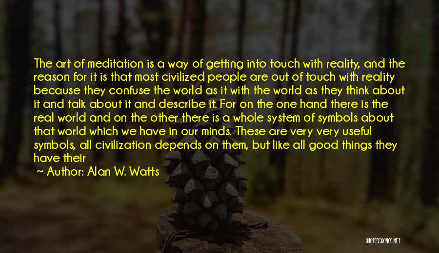 Vendu Tra Quotes By Alan W. Watts