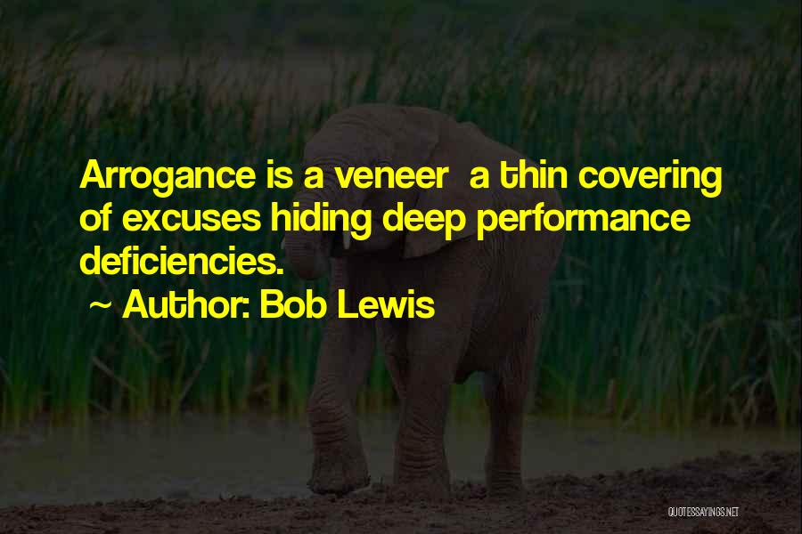 Veneer Quotes By Bob Lewis