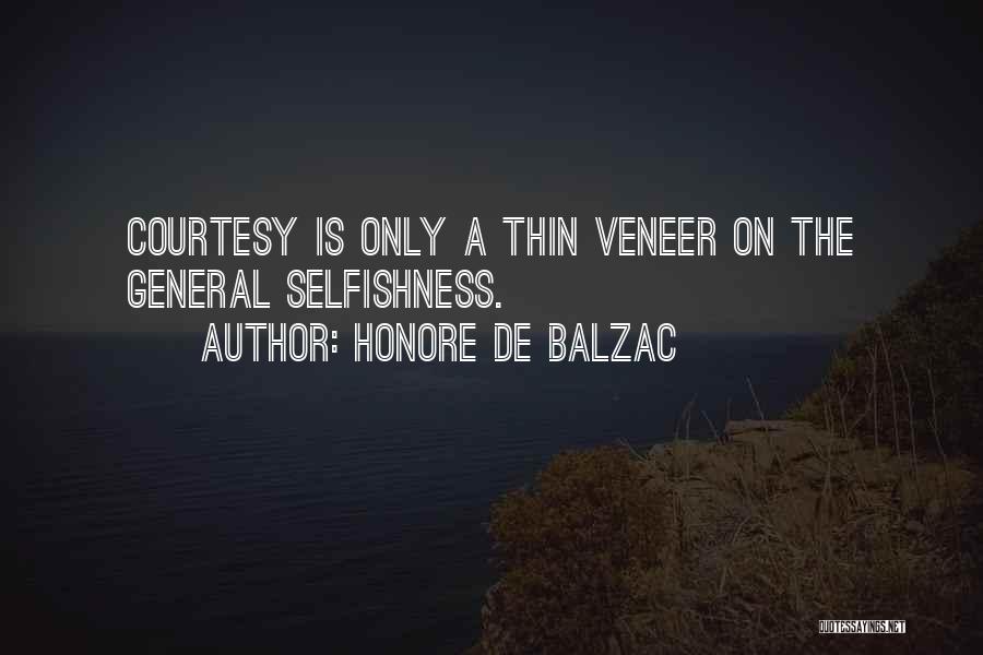 Veneer Quotes By Honore De Balzac