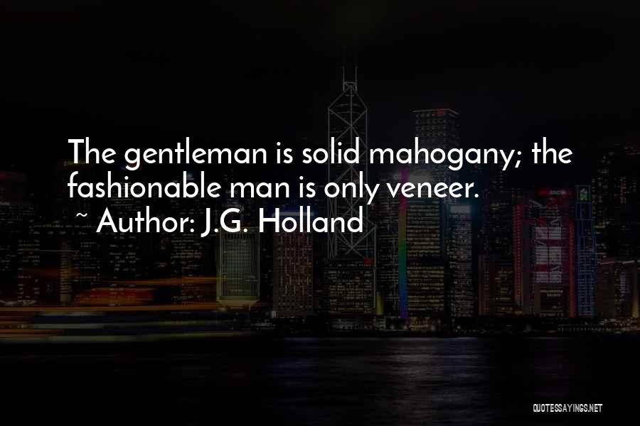 Veneer Quotes By J.G. Holland