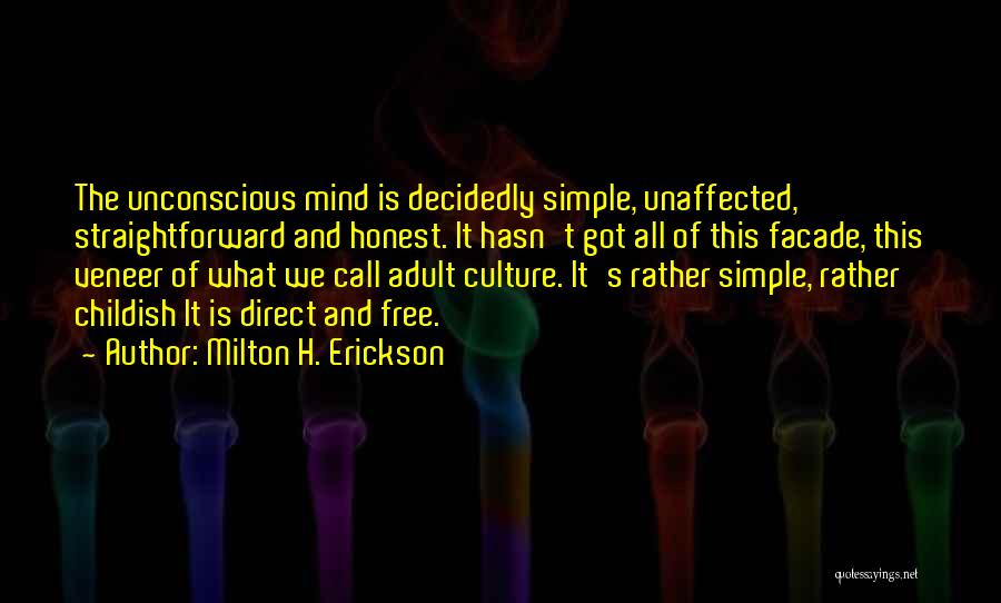 Veneer Quotes By Milton H. Erickson