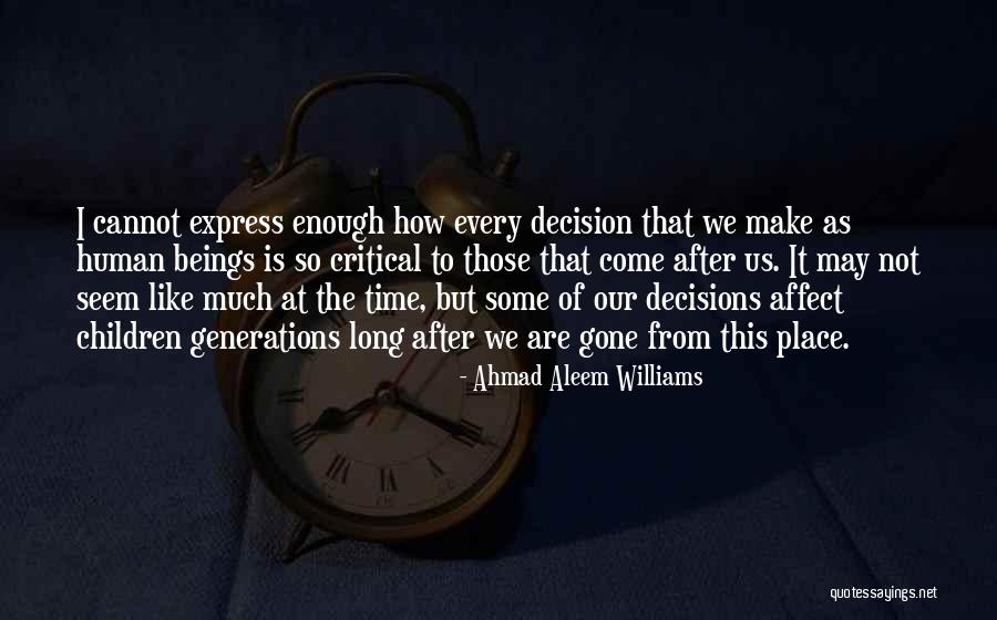 Venelana Quotes By Ahmad Aleem Williams Venelana Quotes By Ahmad Aleem Williams