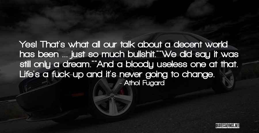 Venelin Stefanov Quotes By Athol Fugard Venelin Stefanov Quotes By Athol Fugard
