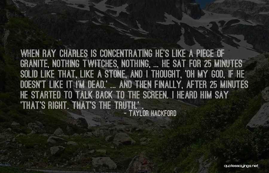 Venenata Quotes By Taylor Hackford Venenata Quotes By Taylor Hackford